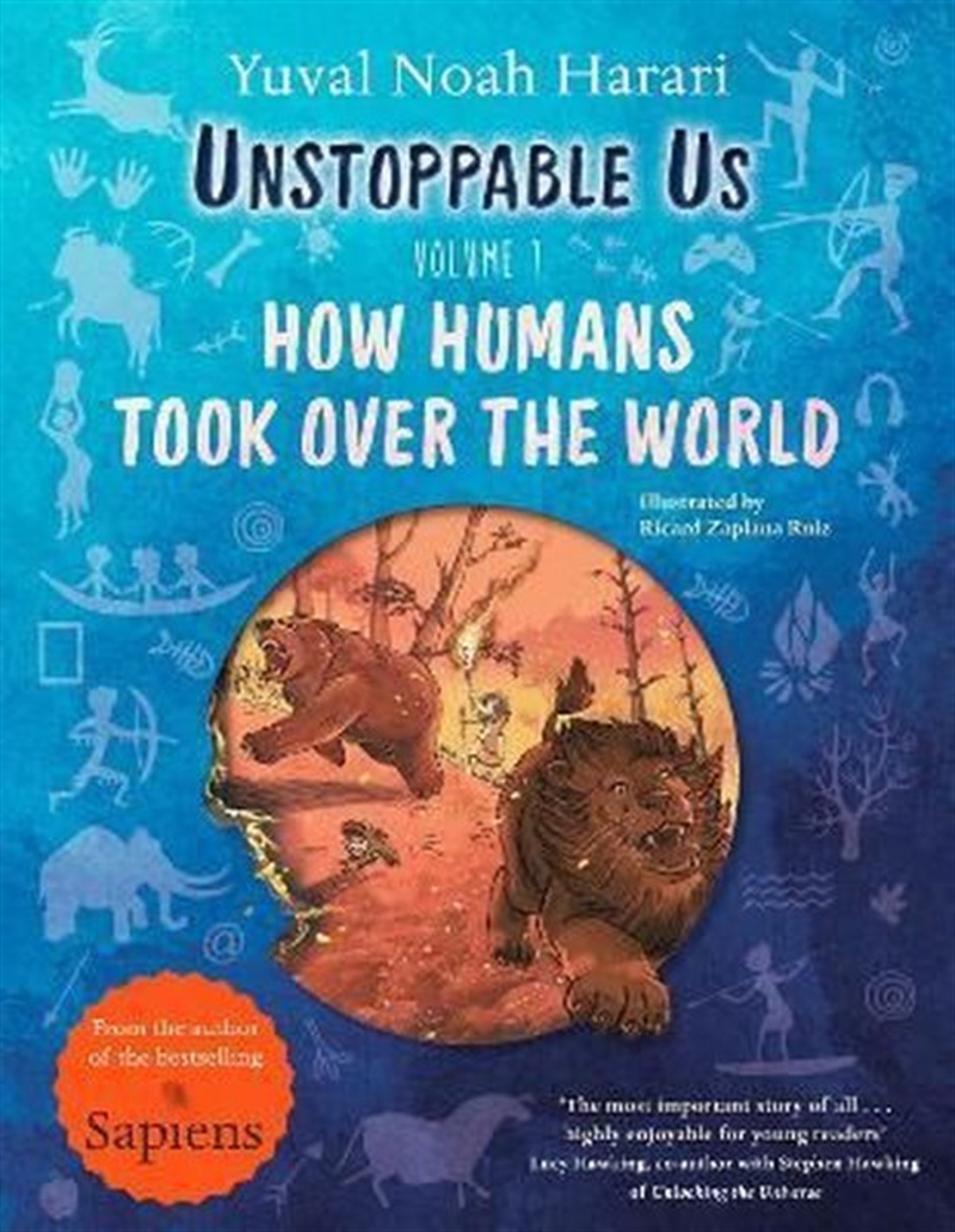 Yuval Noah HarariChildren InterestUnstoppable Us, Volume 1