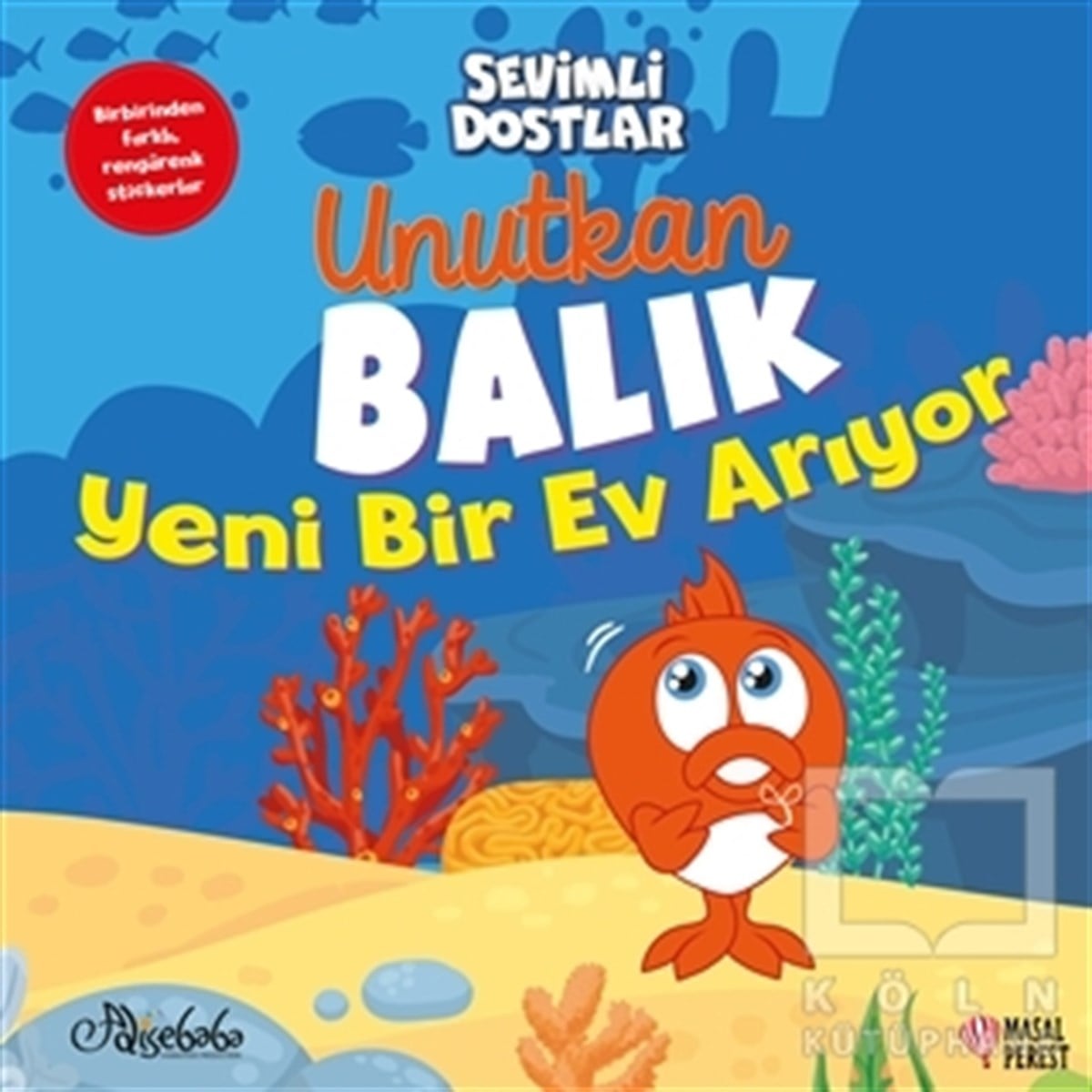 Gila BaharÇocuk Hikaye KitaplarıUnutkan Balık Yeni Bir Ev Arıyor