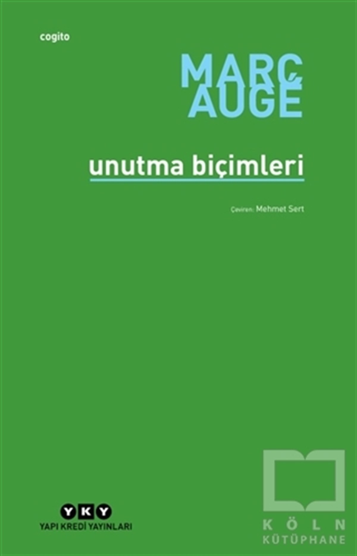 Marc AugeDiğerUnutma Biçimleri