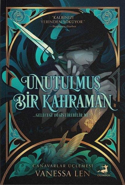 Vanessa LenFantastik Kitaplar & Fantastik RomanlarUnutulmuş Bir Kahraman - Canavarlar Üçlemesi