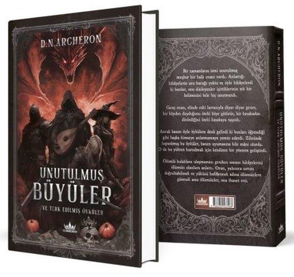 D. N. ArcheronFantastik Kitaplar & Fantastik RomanlarUnutulmuş Büyüler ve Terk Edilmiş Öyküler