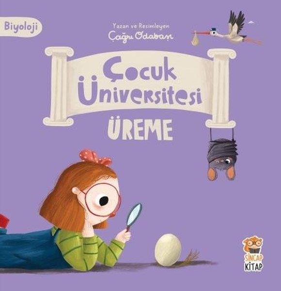 Çağrı OdabaşıEgitim Etkinlik KitaplariÜreme - Biyoloji - Çocuk Üniversitesi