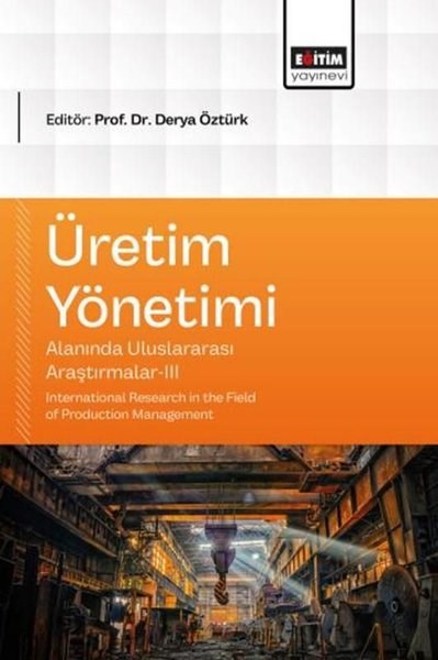 KolektifDigerÜretim Yönetimi Alanında Uluslararası Araştırmalar 3