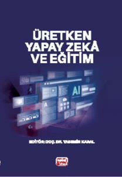 KolektifPopüler Bilim KitaplarıÜretken Yapay Zeka ve Eğitim