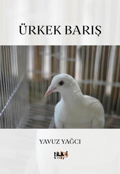 Yavuz YağcıTürk ŞiiriÜrkek Barış