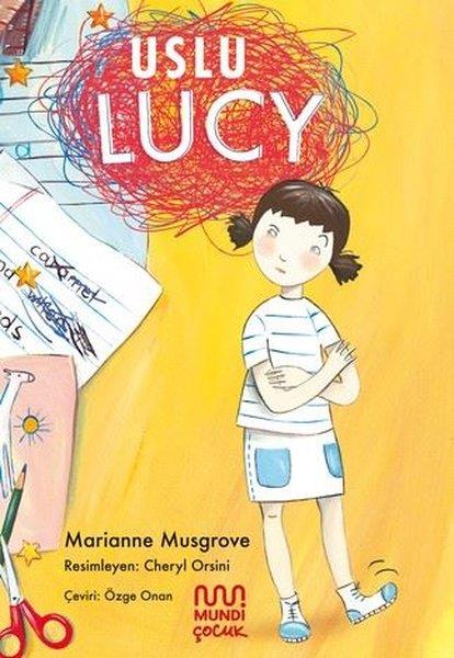 Marianne MusgroveÇocuk Gençlik RomanlarıUslu Lucy