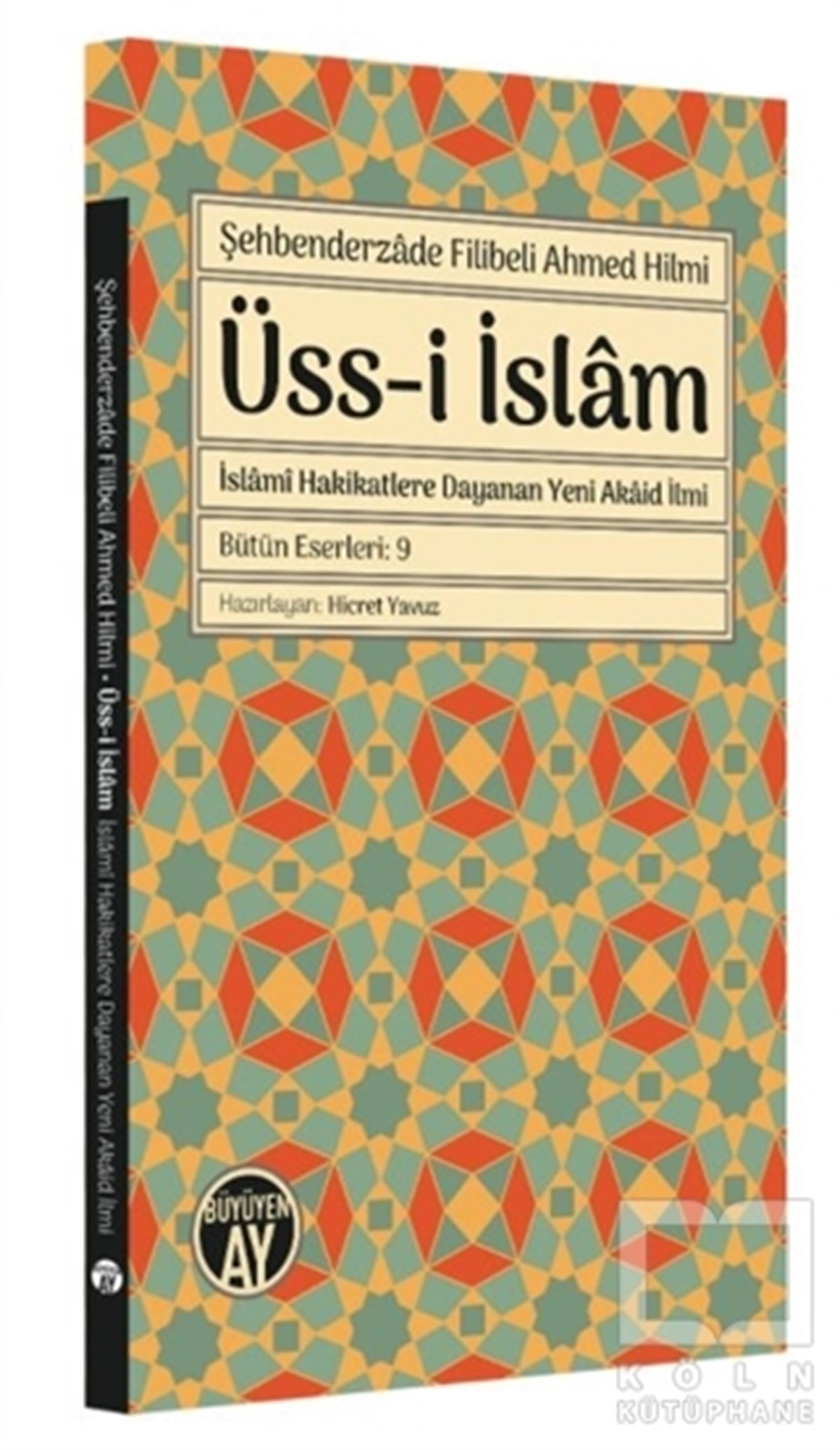 Şehbenderzade Filibeli Ahmed HilmiPhilosophie der ReligionÜss-i İslam
