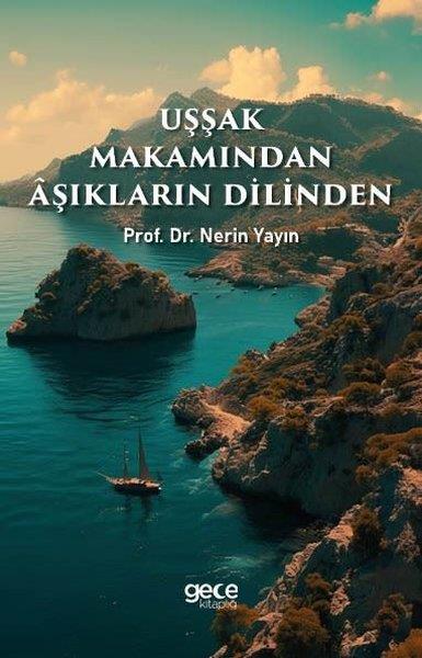 Nerin YayınTürkiye RomanUşşak Makamından Aşıkların Dilinden