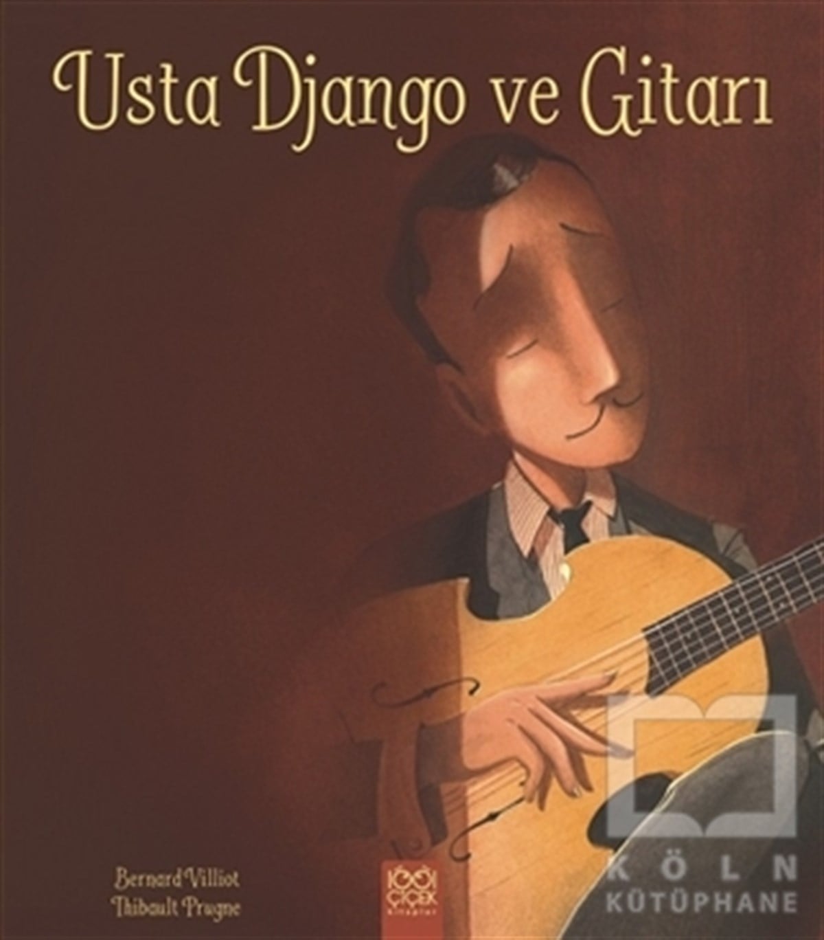 Bernard VilliotHikayelerUsta Django ve Gitarı