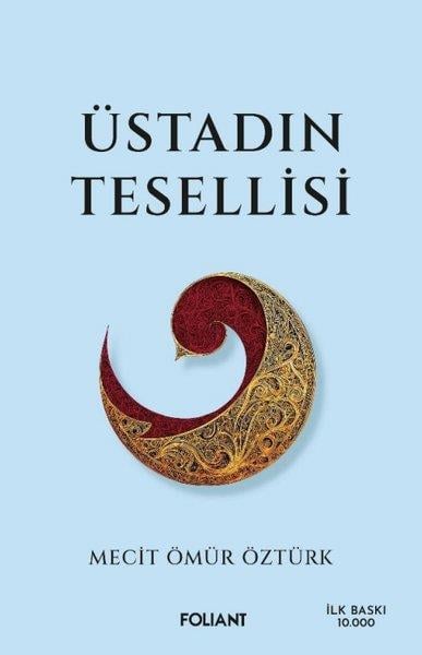 Mecit Ömür ÖztürkDinÜstadın Tesellisi