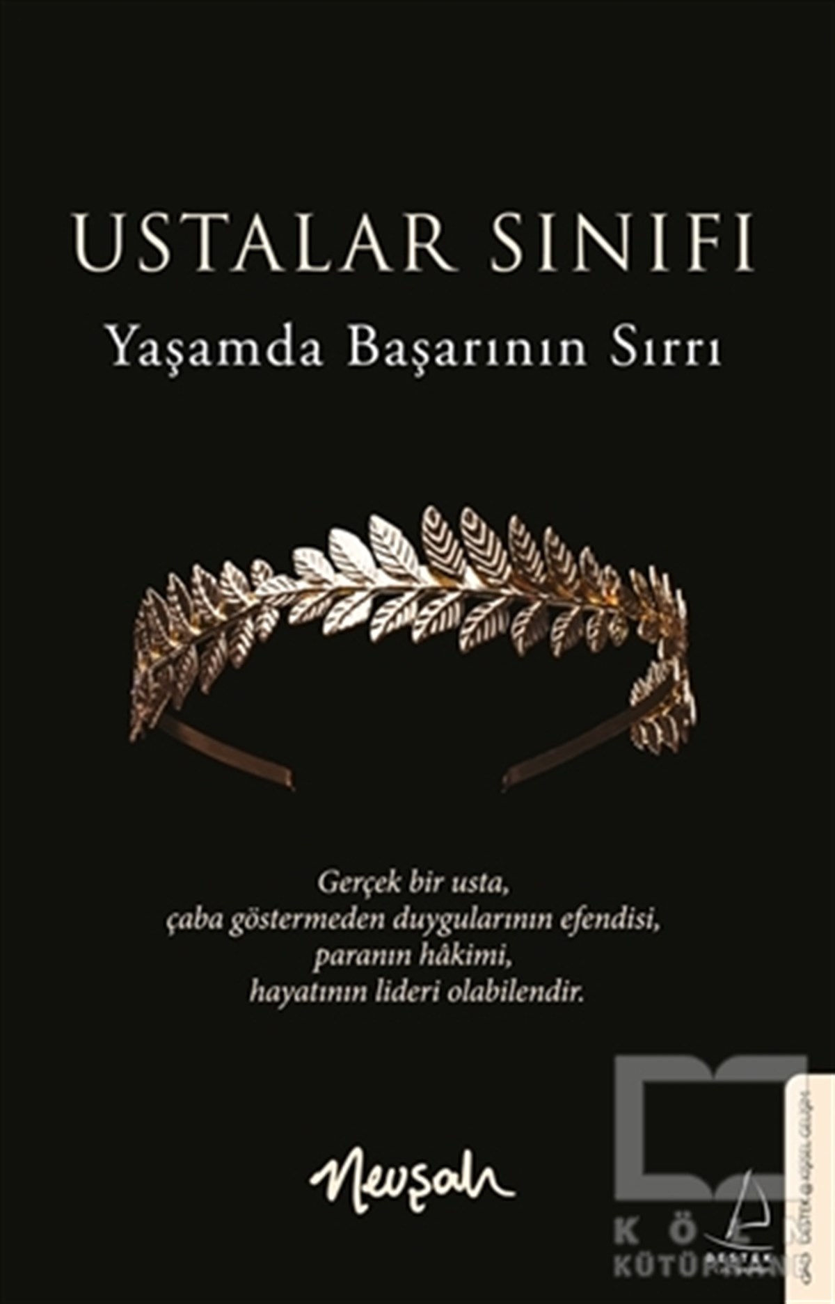 NevşahKişisel Gelişim KitaplarıUstalar Sınıfı