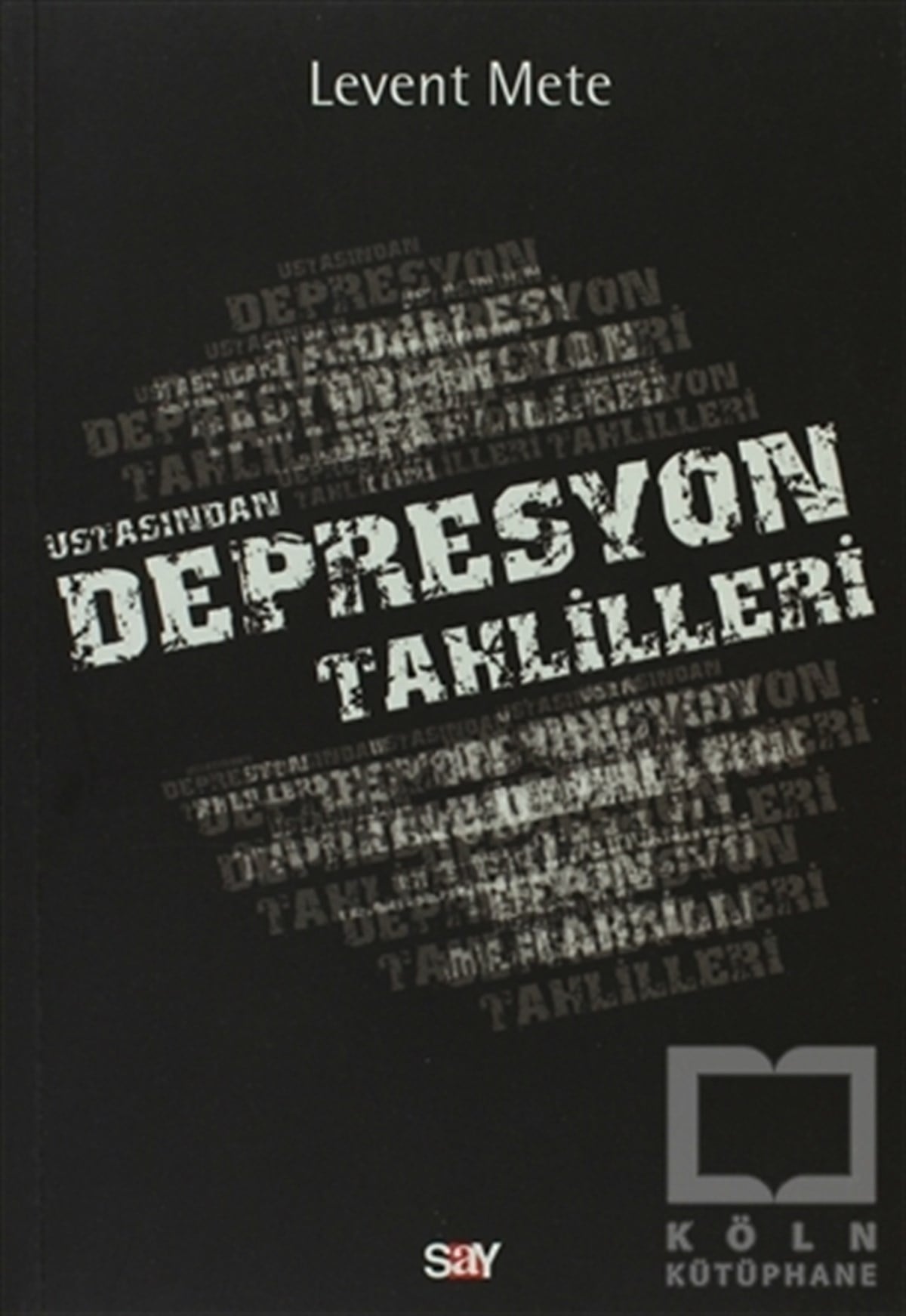 Levent MeteDiğerUstasından Depresyon Tahlilleri