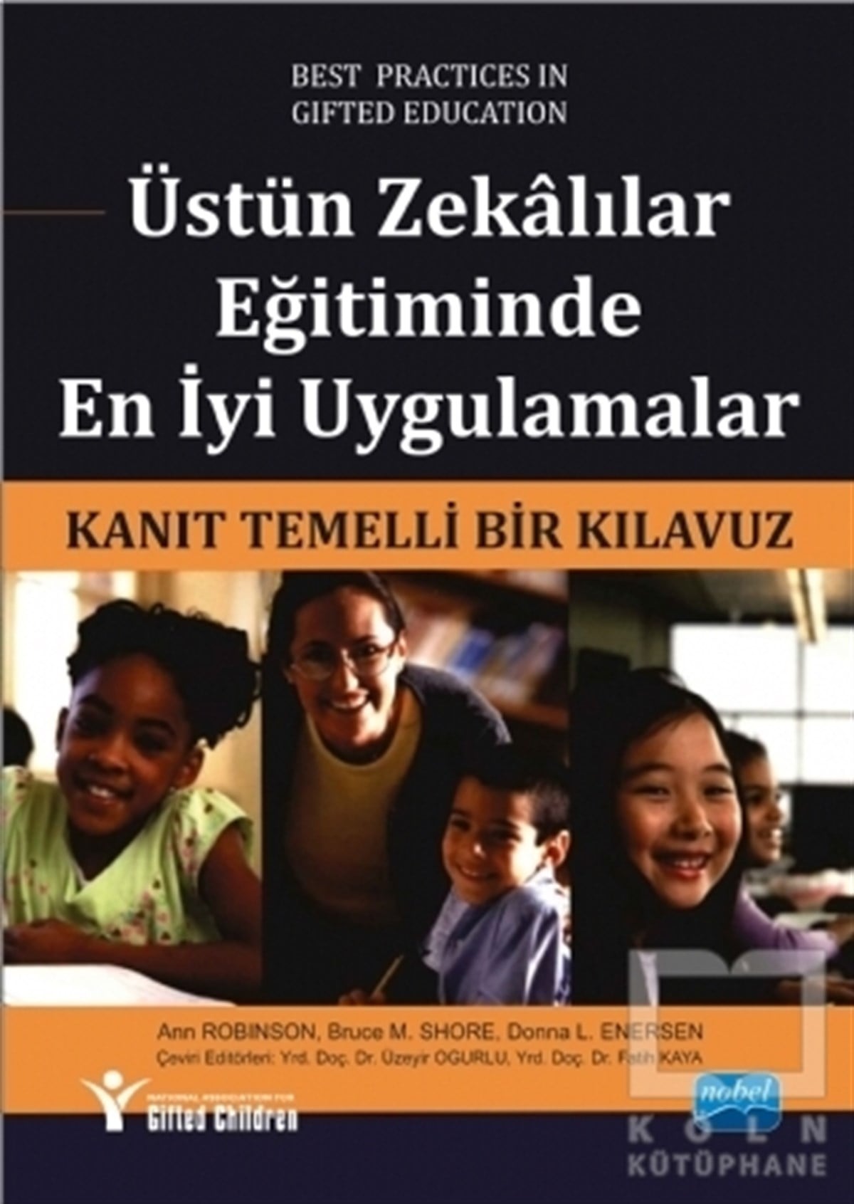 Ann RobinsonEğitimÜstün Zekalılar Eğitiminde En İyi Uygulamalar