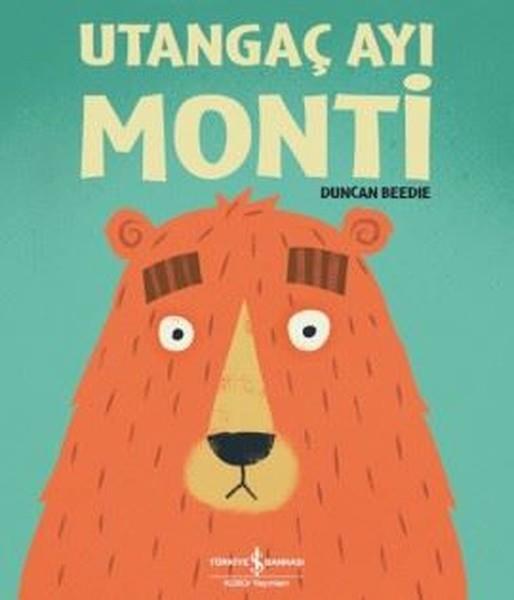 Ali BerktayOkul Öncesi Öykü KitaplarıUtangaç Ayı Monti