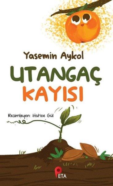 Yasemin AykolÇocuk Gençlik RomanlarıUtangaç Kayısı