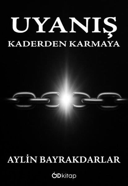 Aylin BayrakdarlarBücher zur persönlichen EntwicklungUyanış - Kaderden Karmaya