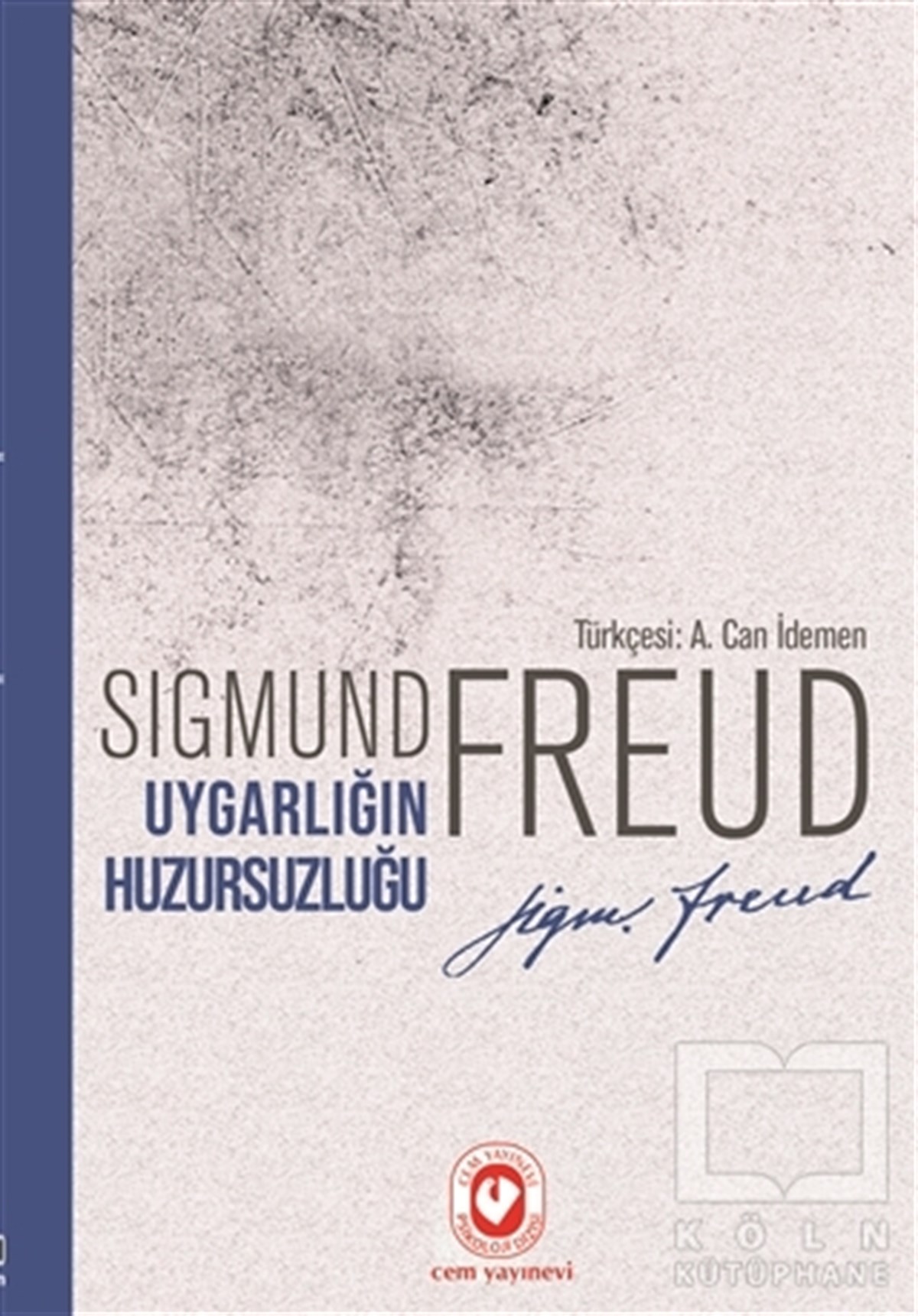 Sigmund FreudBaşvuru KitaplarıUygarlığın Huzursuzluğu