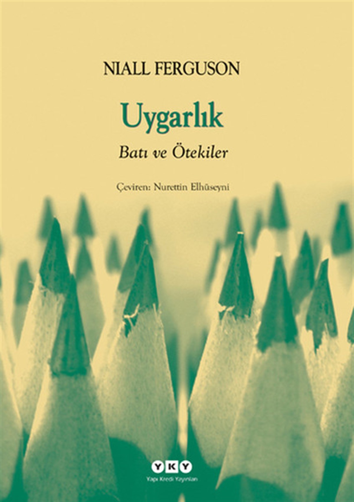 Nurettin ElhüseyniDünya TarihiUygarlık- Batılılık ve Ötekiler