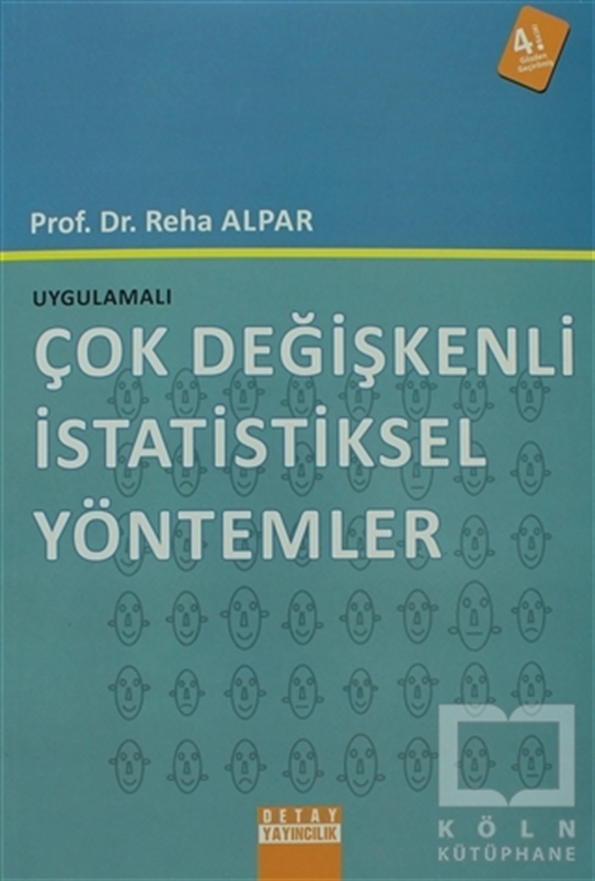 C. Reha AlparAkademikUygulamalı Çok Değişkenli İstatistiksel Yöntemler