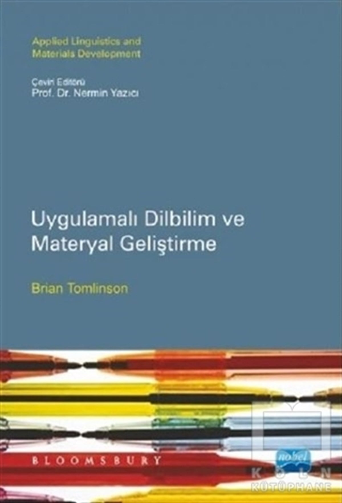 Brian TomlinsonDiğerUygulamalı Dilbilim ve Materyal Geliştirme