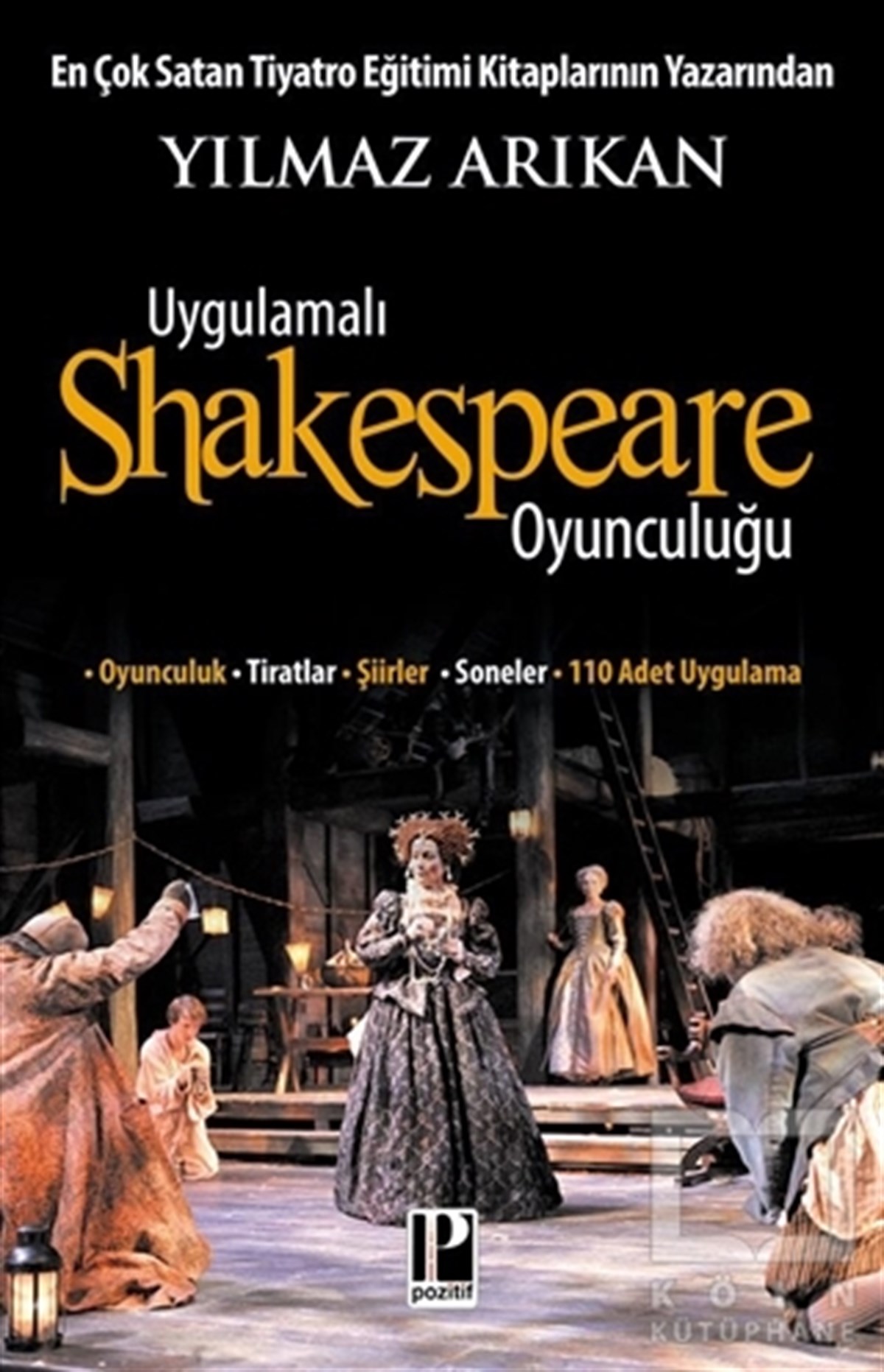 Yılmaz ArıkanSahne SanatlarıUygulamalı Shakespeare Oyunculuğu