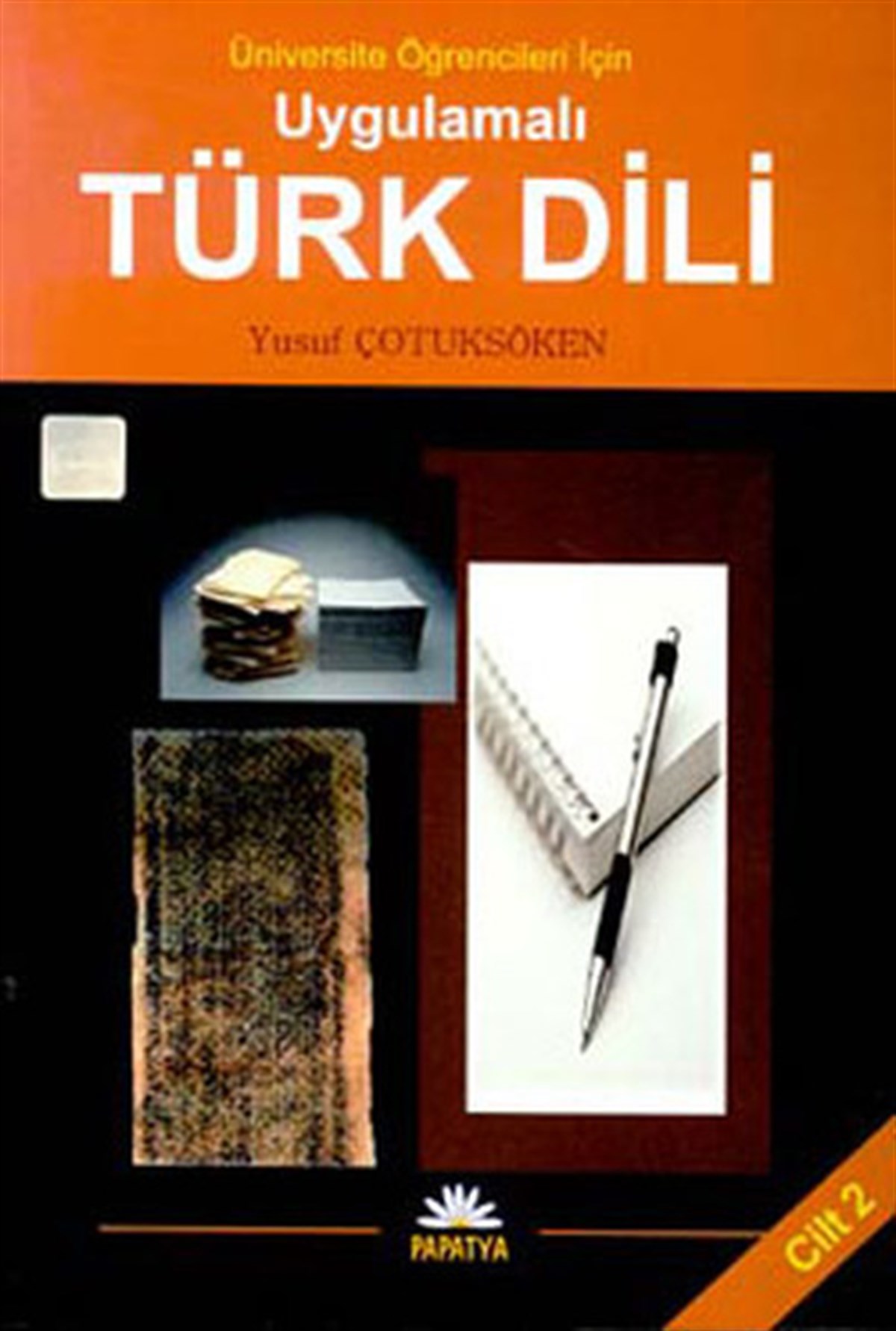 Yusuf ÇotuksökenEleştiri & Kuram & İnceleme KitaplarıUygulamalı Türk Dili - Cilt 2