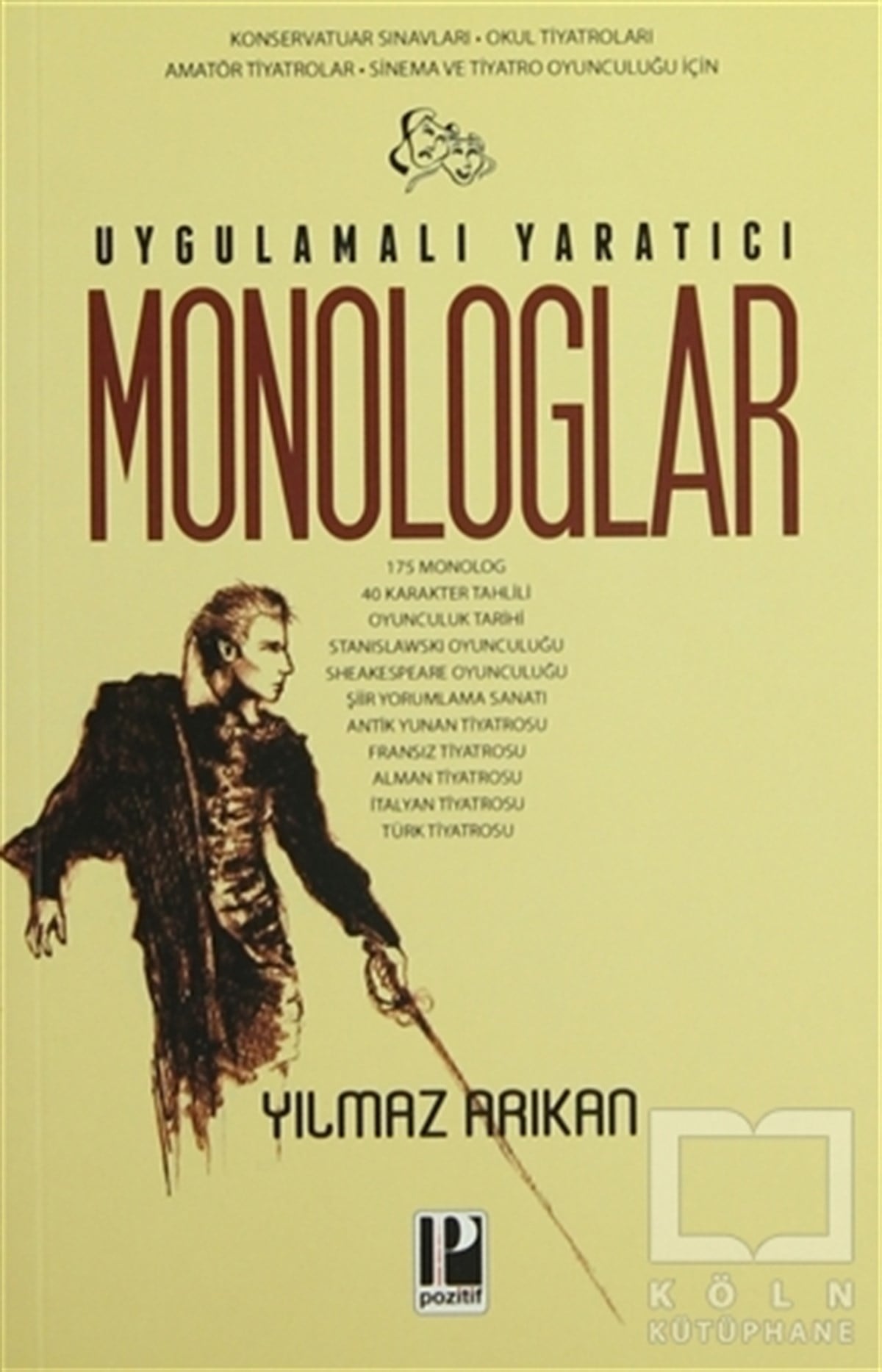 Yılmaz ArıkanSahne SanatlarıUygulamalı Yaratıcı Monologlar