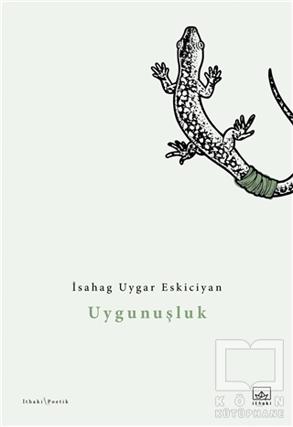 İsahag Uygar EskiciyanTürkçe Şiir KitaplarıUygunuşluk