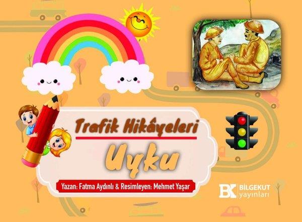 Fatma AydınlıEtkinlik KitaplarıUyku - Trafik Hikayeleri