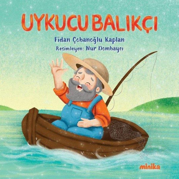Fidan Çobanoğlu KaplanEgitim Etkinlik KitaplariUykucu Balıkçı