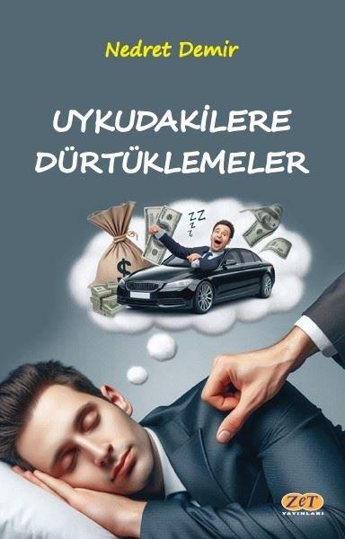Nedret DemirKişisel Gelişim KitaplarıUykudakilere Dürtüklemeler
