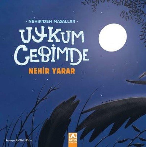 Nehir YararEgitim Etkinlik KitaplariUykum Cebimde - Nehir'den Masallar
