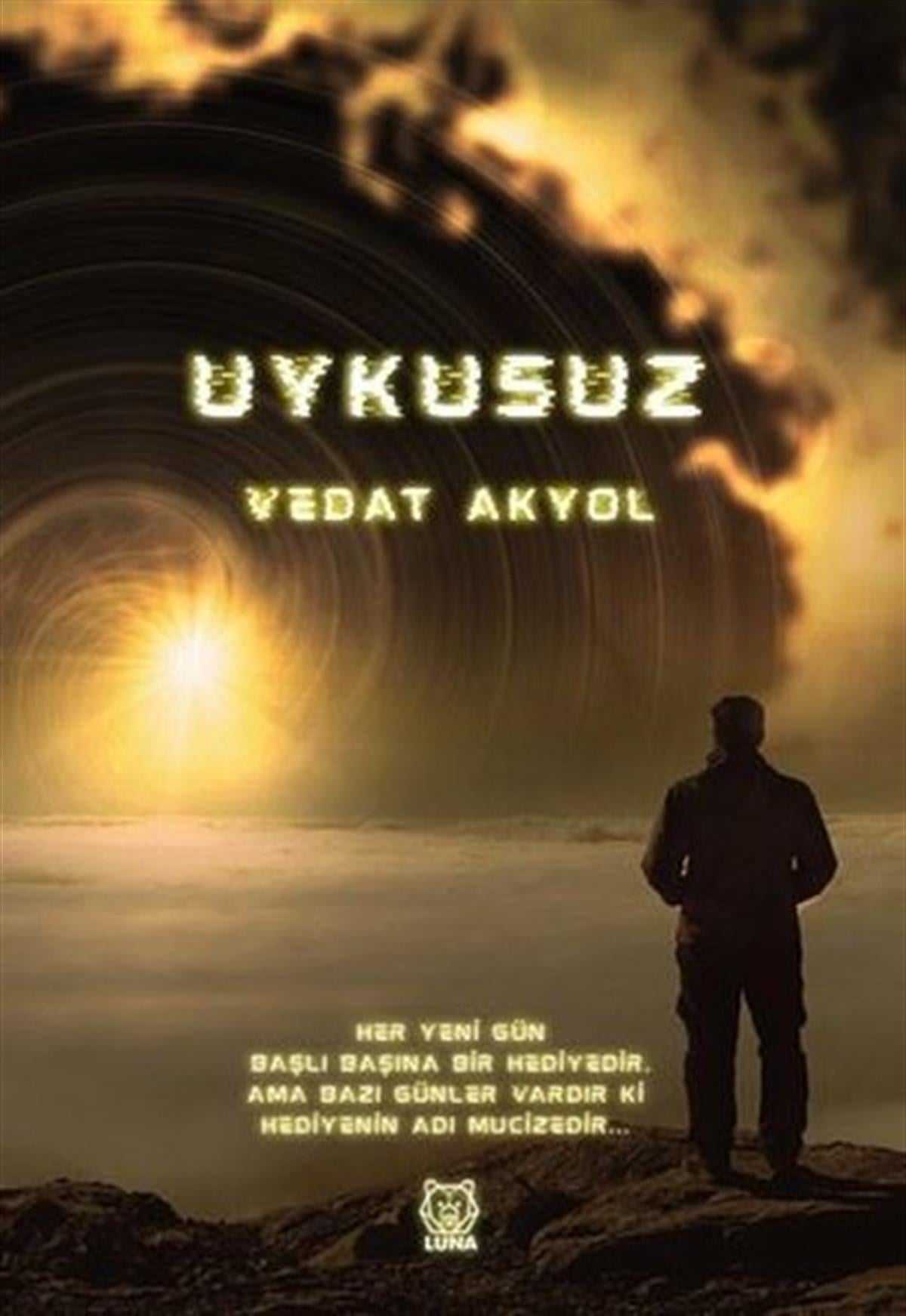 Vedat AkyolTürkiye RomanUykusuz