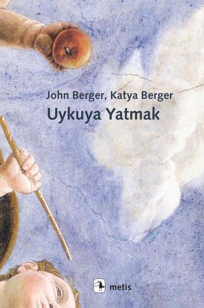 John BergerKunsttheorie BücherUykuya Yatmak