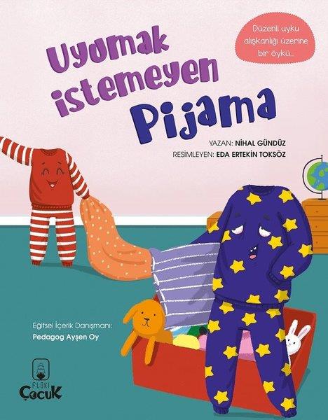 Nihal GündüzKindergeschichtenUyumak İstemeyen Pijama
