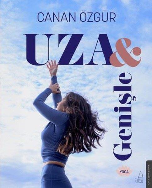 Canan ÖzgürYoga & Meditasyon KitaplarıUza ve Genişle