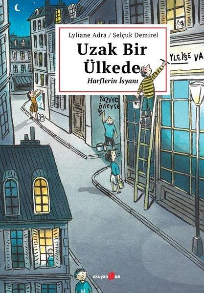 Lyliane AdraDünya RomanUzak Bir Ülkede Harflerin İsyanı