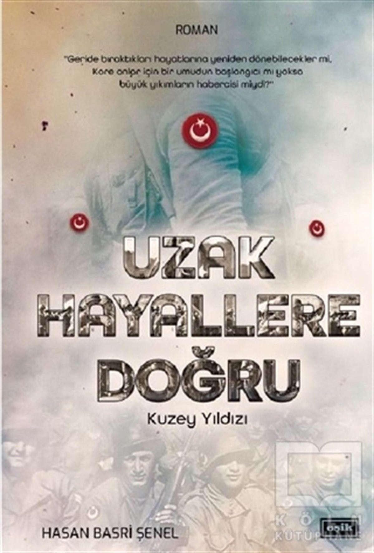 Hasan Basri ŞenelTürkçe RomanlarUzak Hayallere Doğru