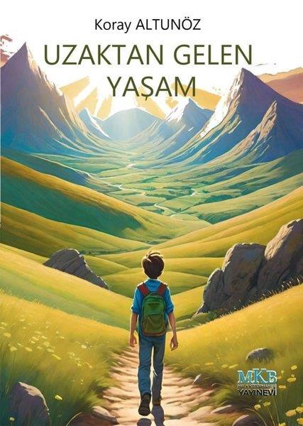 Koray AltunözEgitim Etkinlik KitaplariUzaktan Gelen Yaşam