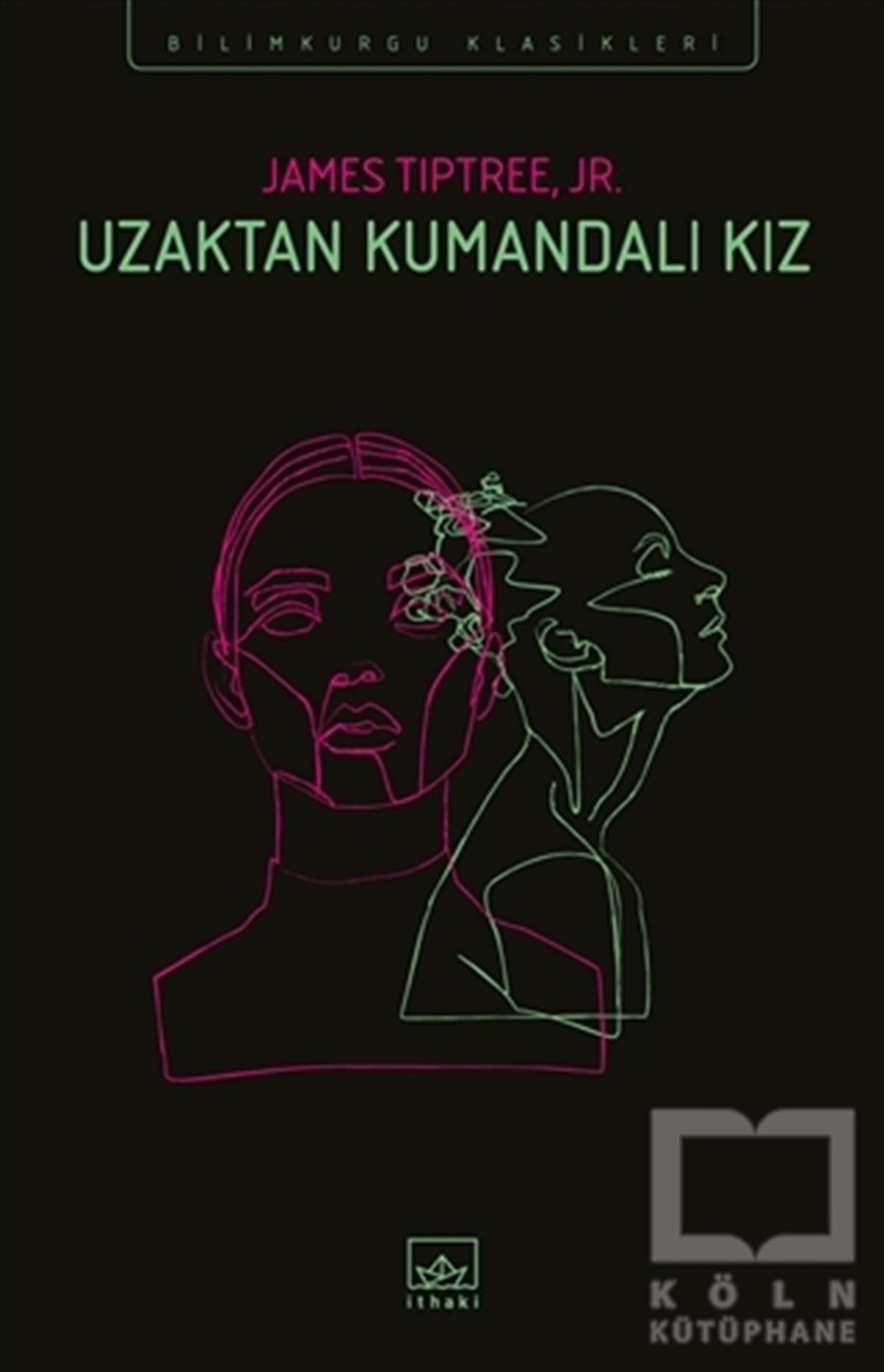 Uzaktan Kumandalı Kız