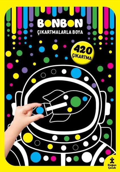 KolektifEgitim Etkinlik KitaplariUzay - Bonbon Çıkartmalarla Boya - 420 Çıkartma