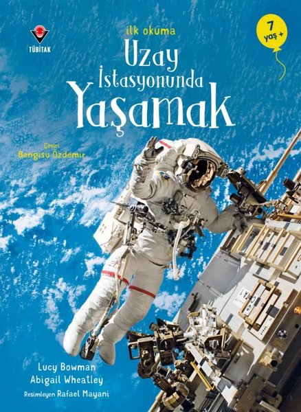 Lucy BowmanÇocuk Bilim KitaplarıUzay İstasyonunda Yaşamak - İlk Okuma