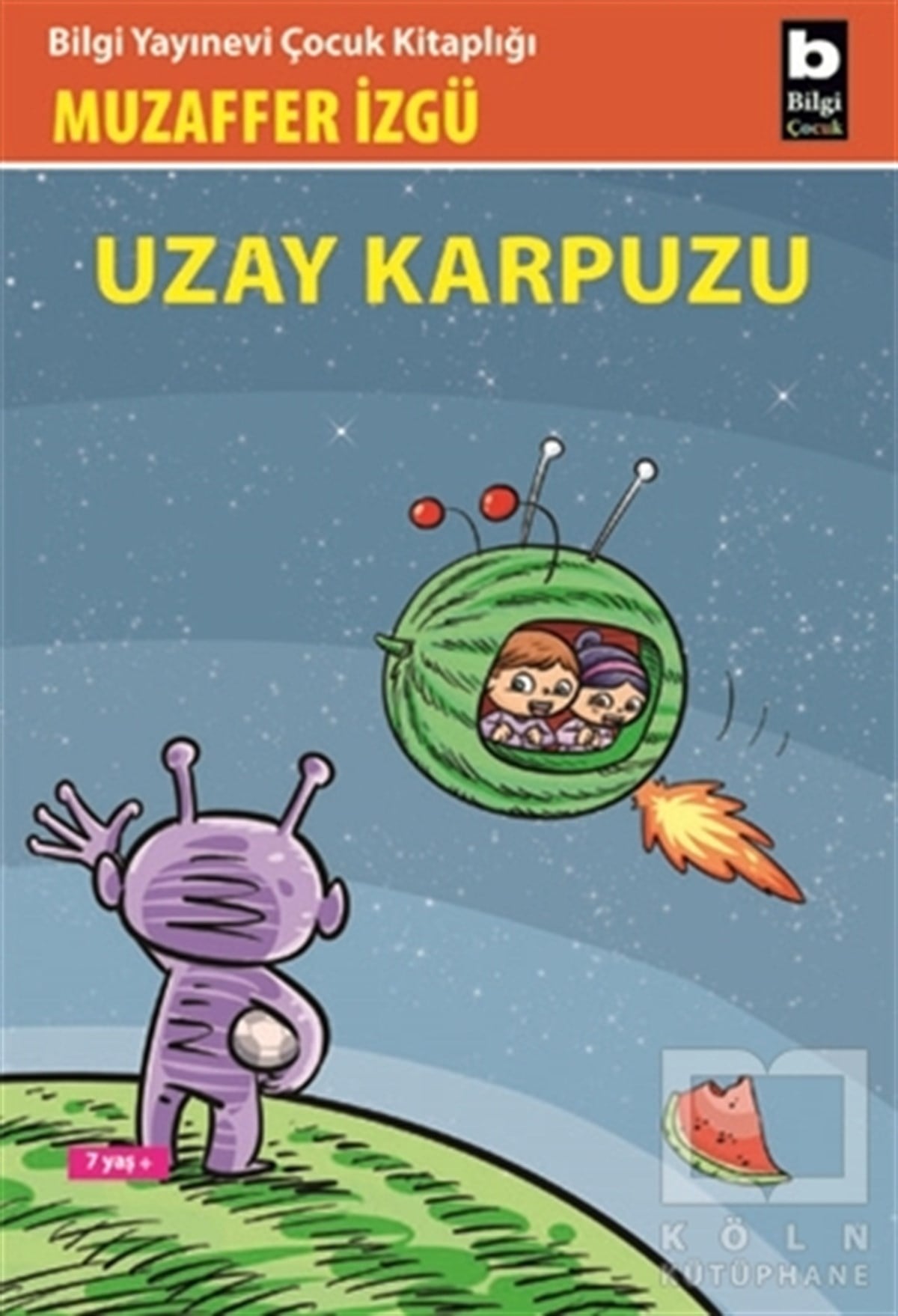 Muzaffer İzgüKinder RomaneUzay Karpuzu