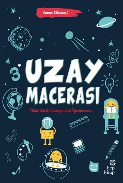 KolektifEgitim Etkinlik KitaplariUzay Macerası - Canım Kitabım 3 - Etkinliklerle Gezegenleri Öğreniyorum