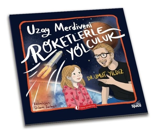 Umut YıldızÇocuk Bilim KitaplarıUzay Merdiveni - Roketlerle Yolculuk