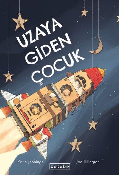 Katie JenningsÇocuk Gençlik RomanlarıUzaya Giden Çocuk