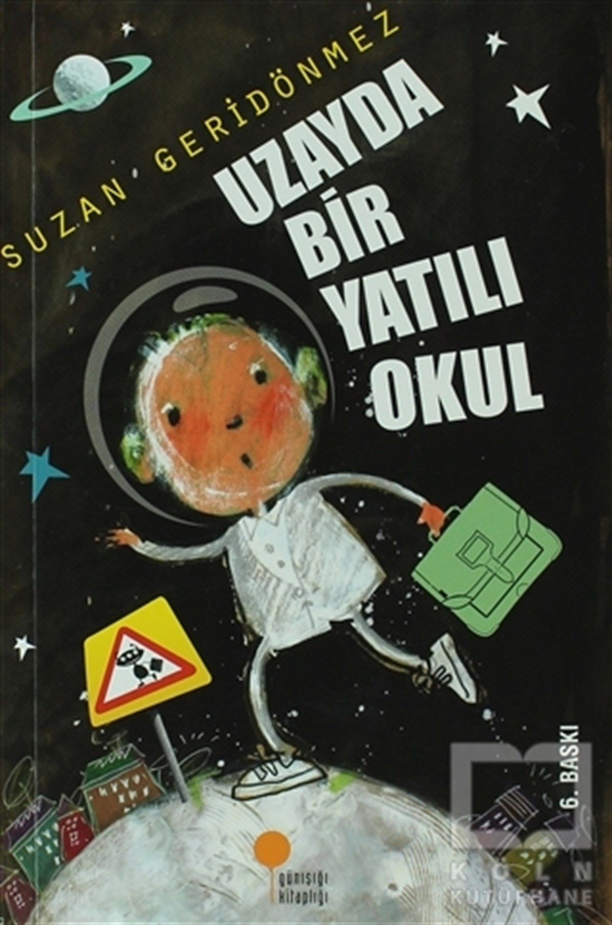 Uzayda Bir Yatılı Okul