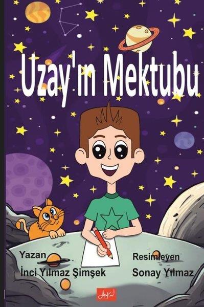 İnci Yılmaz ŞimşekÇocuk Gençlik RomanlarıUzay'ın Mektubu