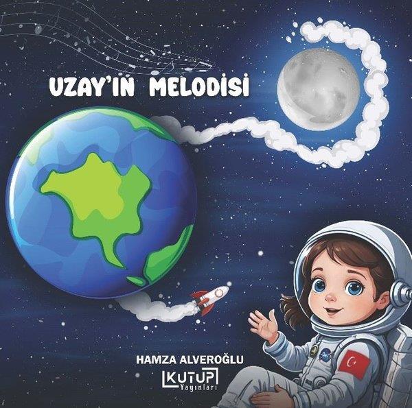 Hamza AlveroğluEgitim Etkinlik KitaplariUzay'ın Melodisi