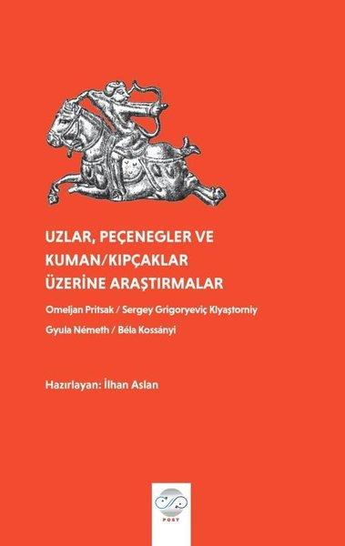KolektifEtnolojiUzlar Peçenegler ve Kuman - Kıpçaklar Üzerine Araştırmalar